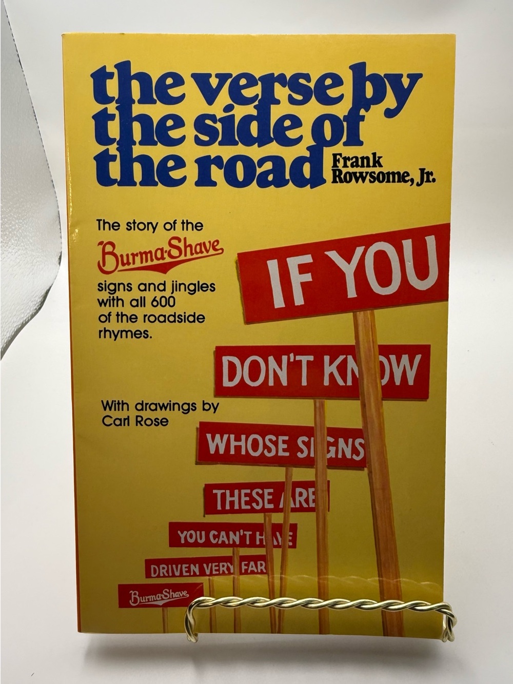 The Verse by the Side of the Road: The Story of Burma-Shave
Signs & Jingles PB